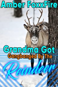 Book Cover: Grandma Got Gangbanged by the Reindeer