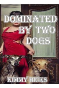 Book Cover: Dominated By Two Dogs