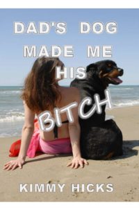 Book Cover: Dad's Dog Made Me His Bitch