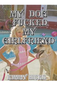 Book Cover: My Dog Fucked My Girlfriend