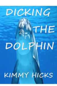 Book Cover: Dicking the Dolphin
