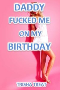Book Cover: Daddy Fucked Me on My Birthday