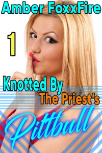 Book Cover: Knotted By The Priest's Pit Bull 1
