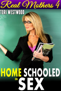Book Cover: Home Schooled In Sex : Real Mothers 4