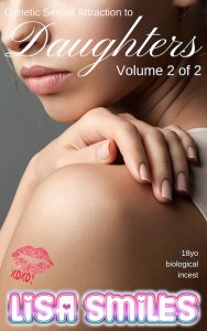 Book Cover: Genetic Sexual Attraction to Daughters: Volume 2 of 2