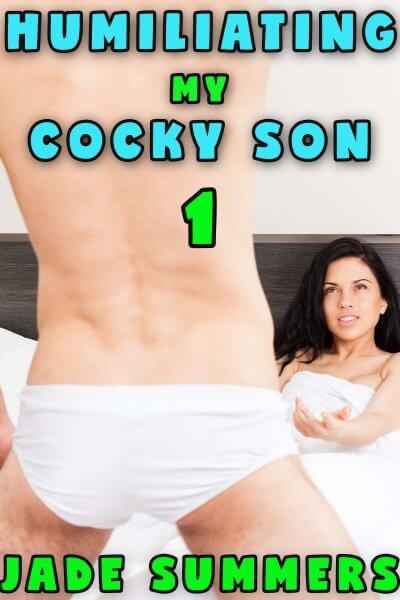 Book Cover: Humiliating My Cocky Son Part 1