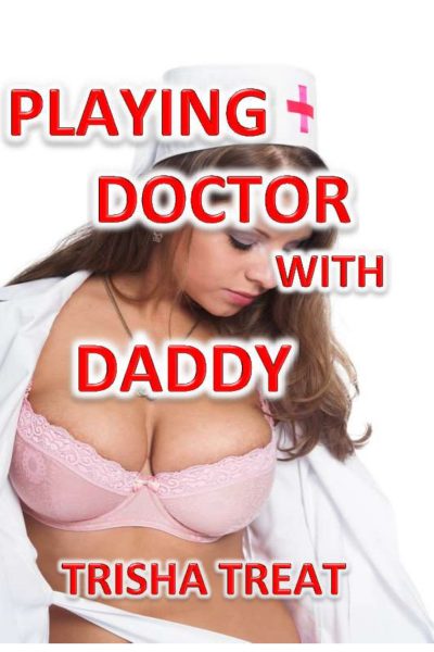 Book Cover: Playing Doctor with Daddy