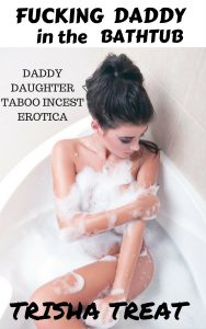 Book Cover: Fucking Daddy in the Bathtub