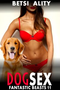 Book Cover: Dog Sex : Fantastic Beasts 11