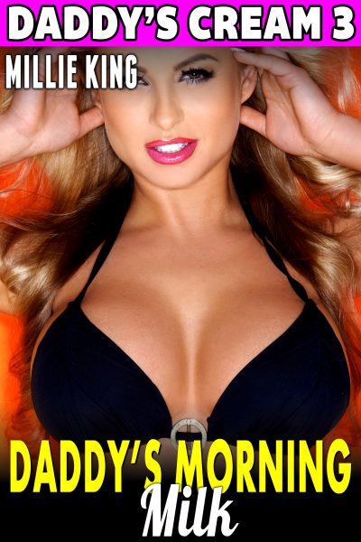 Book Cover: Daddy’s Morning Milk : Daddy’s Cream 3