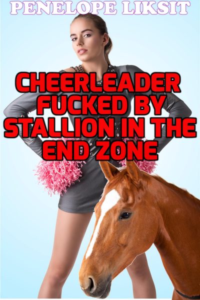 Book Cover: Cheerleader Fucked By Stallion In The End Zone