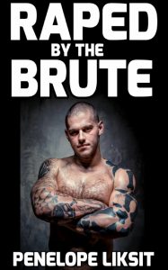 Book Cover: Raped by the brute