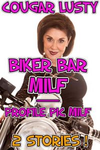 Book Cover: Biker Bar MILF - Profile Pic MILF: 2 stories!