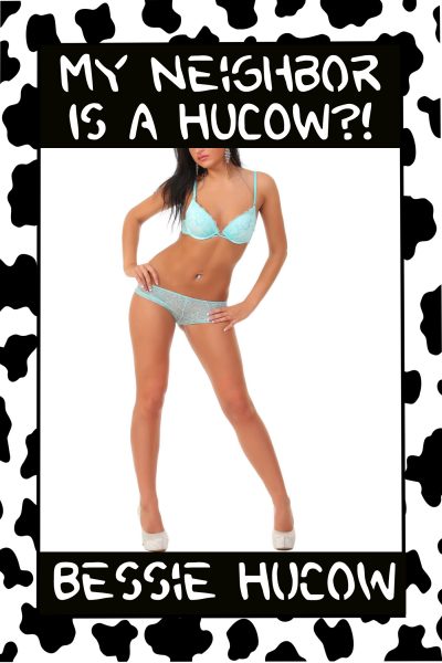 Book Cover: My Neighbor Is A Hucow?