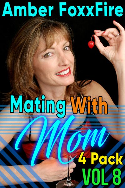 Book Cover: Mating With Mom 4-Pack Vol 8
