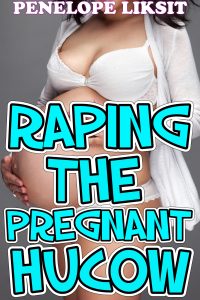 Book Cover: Raping The Pregnant Hucow