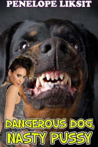 Book Cover: Dangerous Dog, Nasty Pussy
