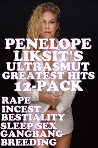 Book Cover: Penelope Liksit's Ultrasmut Greatest Hits 12-Pack
