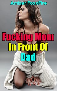 Book Cover: Fucking Mom In Front Of Dad