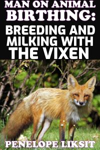 Book Cover: Man On Animal Birthing: Breeding And Milking With The Vixen