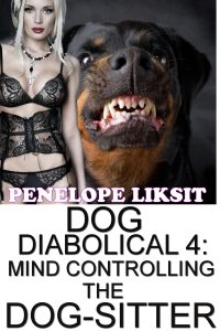 Book Cover: Dog Diabolical 4: Mind Controlling The Dog-Sitter