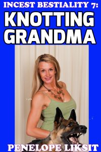 Book Cover: Knotting Grandma: Incest Bestiality 7