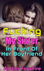 Book Cover: Fucking My Sister In Front Of Her Boyfriend