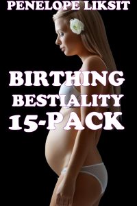Book Cover: Birthing Bestiality 15-Pack