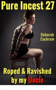 Book Cover: Roped & Ravished by My Uncle