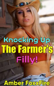 Book Cover: Knocking Up The Farmer's Filly