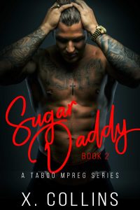 Book Cover: Sugar Daddy Book 2: A Taboo Mpreg Series