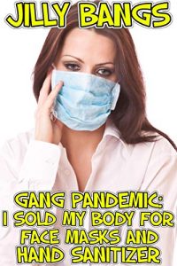 Book Cover: Gang pandemic: I sold my body for face masks and hand sanitizer