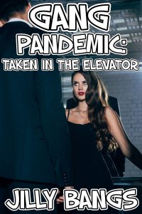Book Cover: Gang pandemic: Taken in the elevator