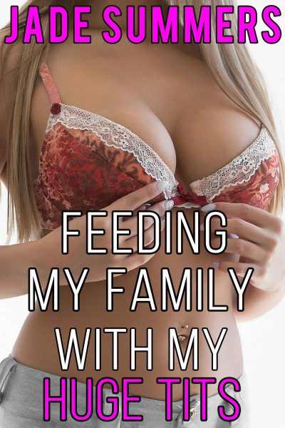 Book Cover: Feeding My Family with My Huge Tits