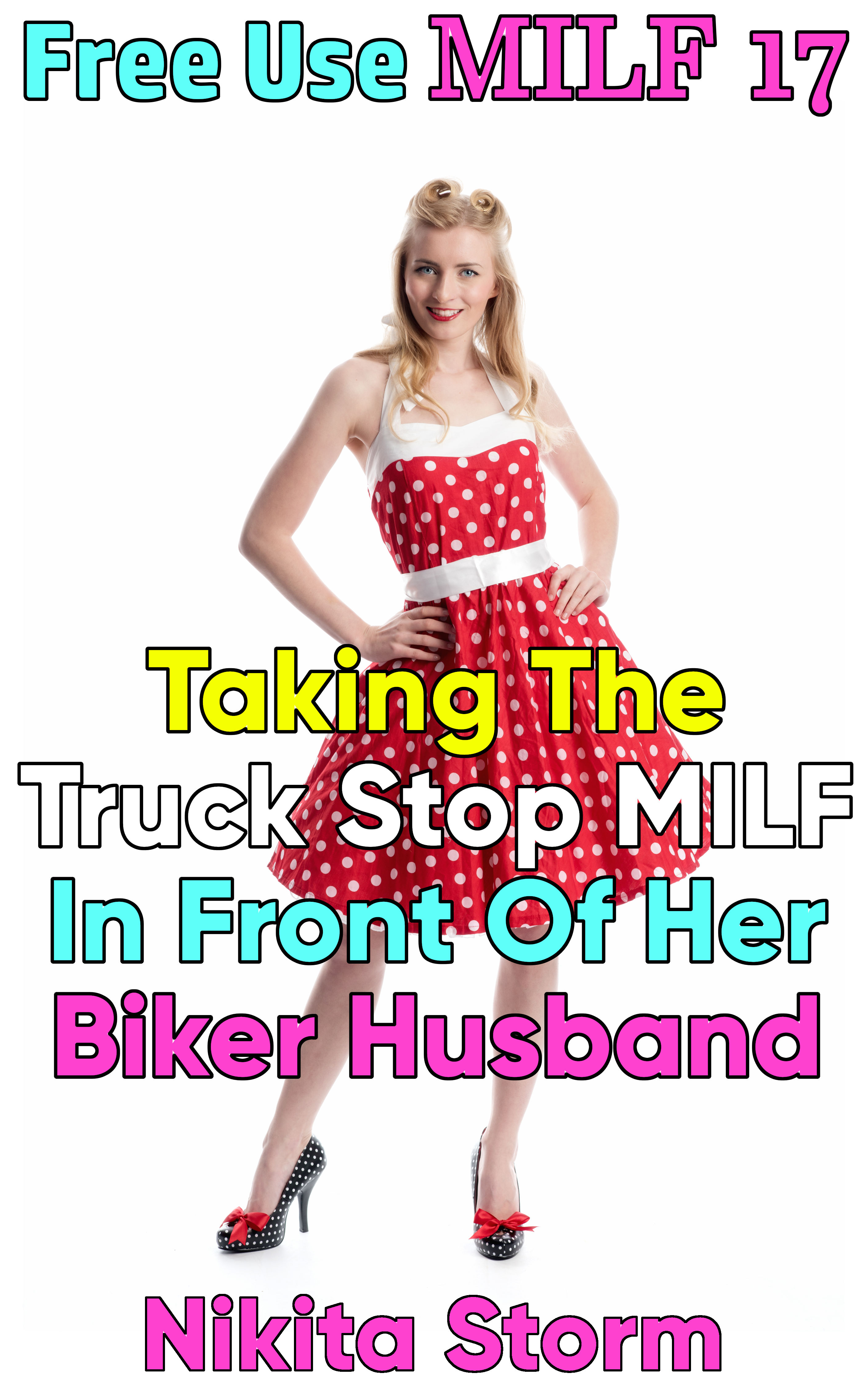 Free Use Milf 17 Taking The Truck Stop Milf In Front Of