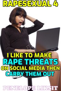 Book Cover: Rapesexual 4: I like to make rape threats on social media then carry them out