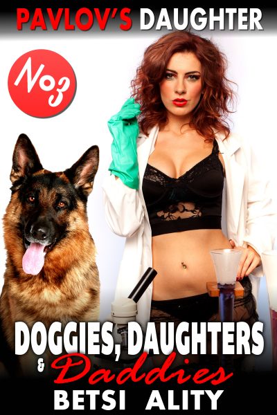 Book Cover: Pavlov’s Daughter : Doggies, Daughters & Daddies 3
