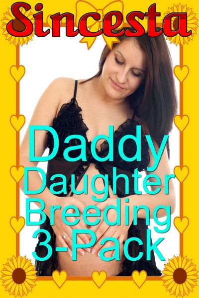 Book Cover: Daddy Daughter Breeding 3-Pack
