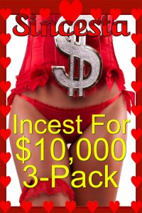 Book Cover: Incest For $10,000 3-Pack