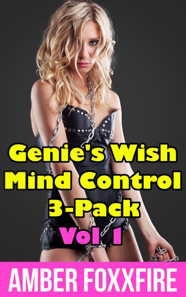 Book Cover: Genie's Wish Mind Control 3-Pack Vol 1
