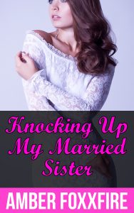 Book Cover: Knocking up my Married Sister