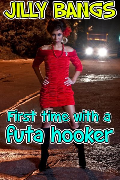 Book Cover: First Time With A Futa Hooker