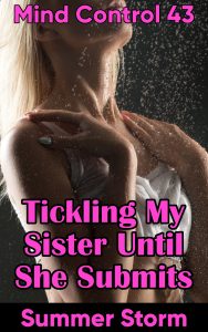 Book Cover: Mind Control 43: Tickling My Sister Until She Submits