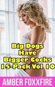 Book Cover: Big Dogs Have Bigger Cocks 15-Pack Vol 10