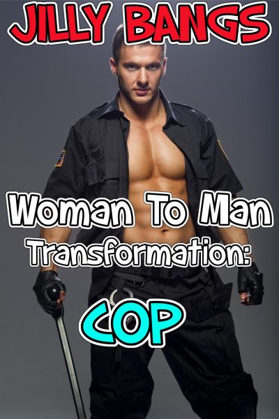 Book Cover: Woman To Man Transformation: Cop