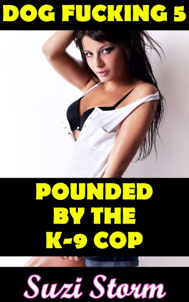 Book Cover: Dog Fucking 5: Pounded By The K-9 Cop