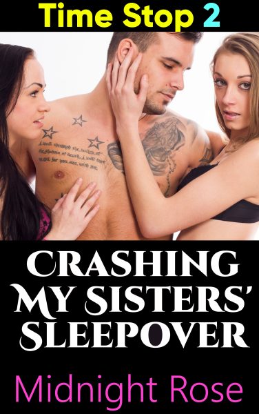 Book Cover: Time Stop 2: Crashing My Sisters' Sleepover