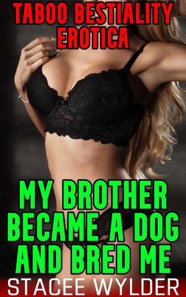 Book Cover: My Brother Became A Dog And Bred Me