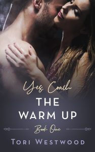 Book Cover: The Warm Up : Yes, Coach Book 1