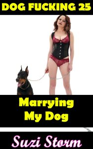 Book Cover: Dog Fucking 25: Marrying My Dog